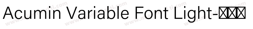 Acumin Variable Font Light字体转换